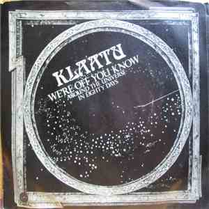 Klaatu - We're Off You Know