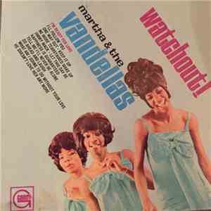 Martha & The Vandellas - Watchout!