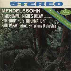 Mendelssohn - Paul Paray, Detroit Symphony Orchestra - A Midsummer Night's  ...