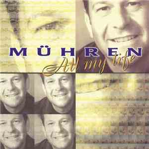 Mühren - All My Life