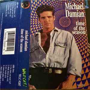Michael Damian - Time Of The Season