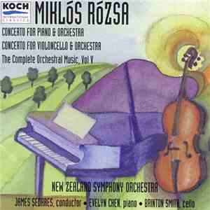 Miklós Rózsa - New Zealand Symphony Orchestra, James Sedares • Evelyn Chen  ...