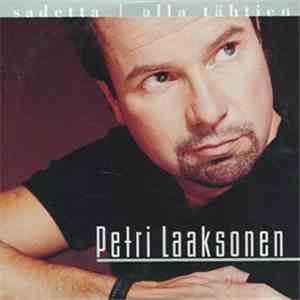 Petri Laaksonen - Sadetta / Alla Tähtien