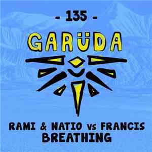 Rami & Natio vs. Francis  - Breathing