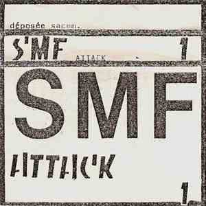 S.M.F.  - Attack