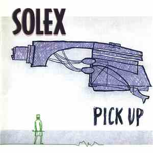 Solex - Pick Up