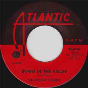 Solomon Burke - Down In The Valley / I'm Hanging Up My Heart For You