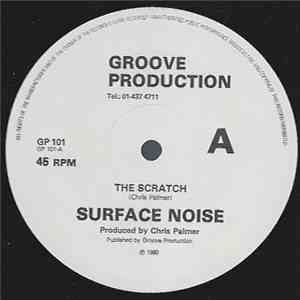 Surface Noise - The Scratch