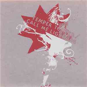Temper Temper / Call Me Lightning - Ghouls / Delicate Pimp