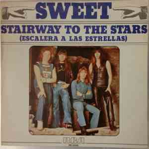 The Sweet - Stairway To The Stars (Escalera A Las Estrellas)