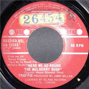 Traffic - Here We Go Round The Mulberry Bush