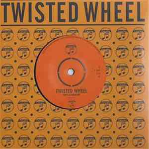 Twisted Wheel  - She's A Weapon