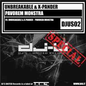 Unbreakable & X-Pander  - Pavorem Monstra
