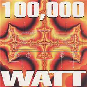 Various - 100,000 Watt