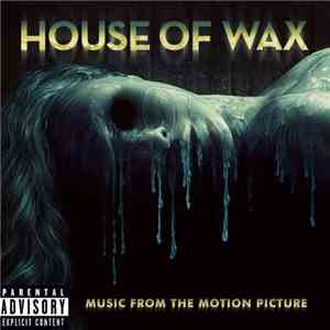 Various - House Of Wax: Music From The Motion Picture