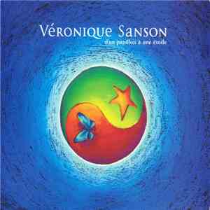Véronique Sanson - D'Un Papillon A Une Etoile