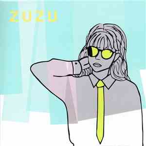Zuzu  - What You Want