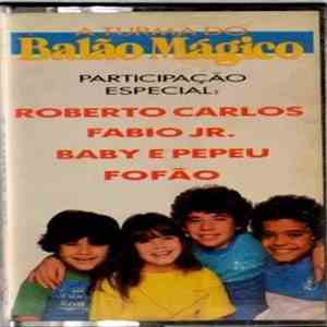 A Turma Do Balão Mágico - A Turma Do Balão Mágico