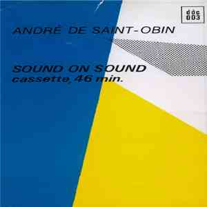 André De Saint-Obin - Sound On Sound