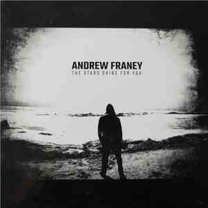 Andrew Franey - The Stars Shine For You