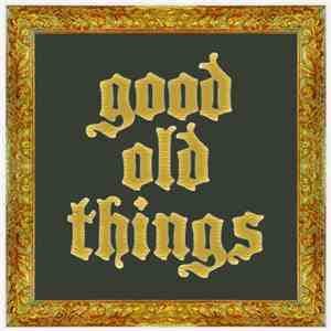 Andrew Technique - Good Old Things EP