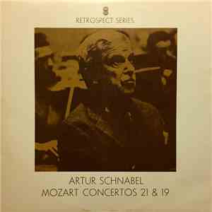 Artur Schnabel / Mozart - Concertos 21 & 19