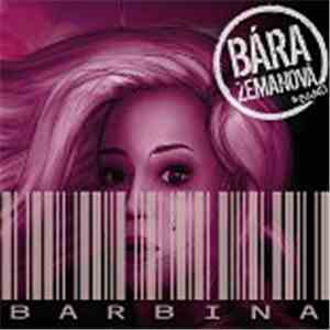 Bára Zemanová & Band - Barbína