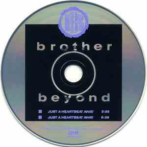 Brother Beyond - Just A Heartbeat Away