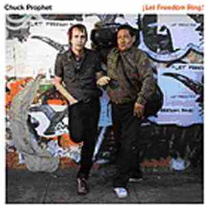 Chuck Prophet - ¡Let Freedom Ring!