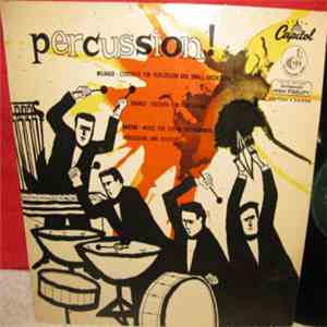 Darius Milhaud / Carlos Chavez / Bela Bartok - Percussion!