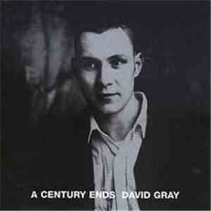 David Gray - A Century Ends