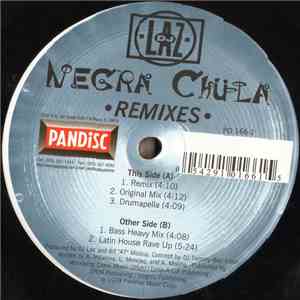 DJ Laz - Negra Chula (Remixes)