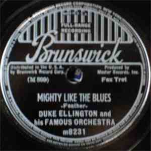 Duke Ellington And His Famous Orchestra - Mighty Like The Blues / Buffet Fl ...