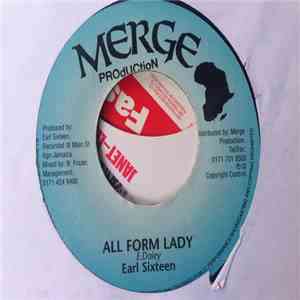 Earl Sixteen - All From Lady