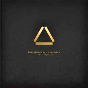 Föllakzoid feat. J. Spaceman - London Sessions