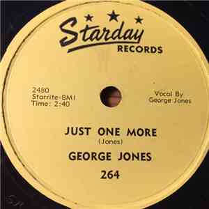 George Jones  - Just One More	/ Gonna Come Get You