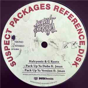 Halcyonic & G Roots - Pack Up Ya Dubs / Rough Cut