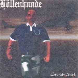 Höllenhunde - Hart Wie Stahl