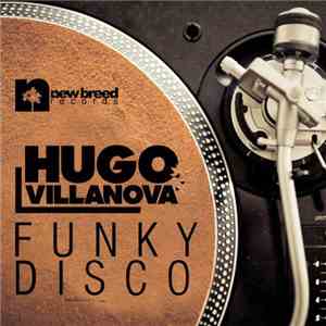 Hugo Villanova - Funky Disco