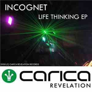 Incognet - Life Thinking EP