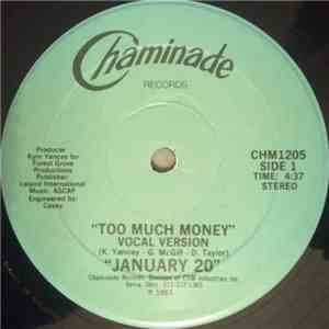 January 20 - Too Much Money