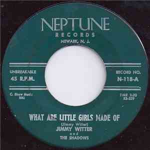 Jimmy Witter And The Shadows - What Are Little Girls Made Of / My Kind Of W ...