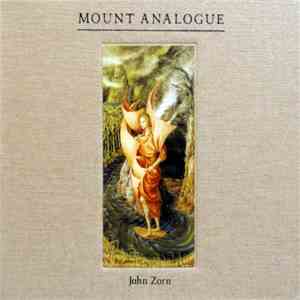 John Zorn - Mount Analogue