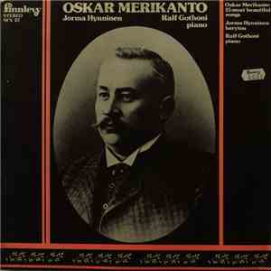 Jorma Hynninen, Ralf Gothóni - Oskar Merikanto's 15 Most Beautiful Songs