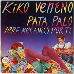 Kiko Veneno - Pata Palo
