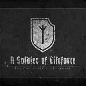 Les Colonnes De L'Éternité - A Soldier Of Lifeforce