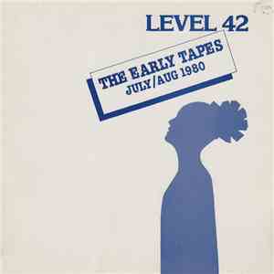 Level 42 - The Early Tapes · July/Aug 1980