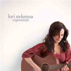 Lori McKenna - Unglamorous