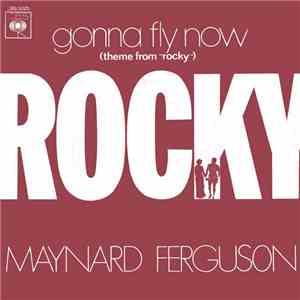 Maynard Ferguson - Gonna Fly Now (Theme From 