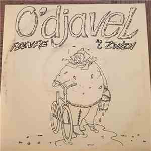 O'djavel - 't Zwien/Feevre